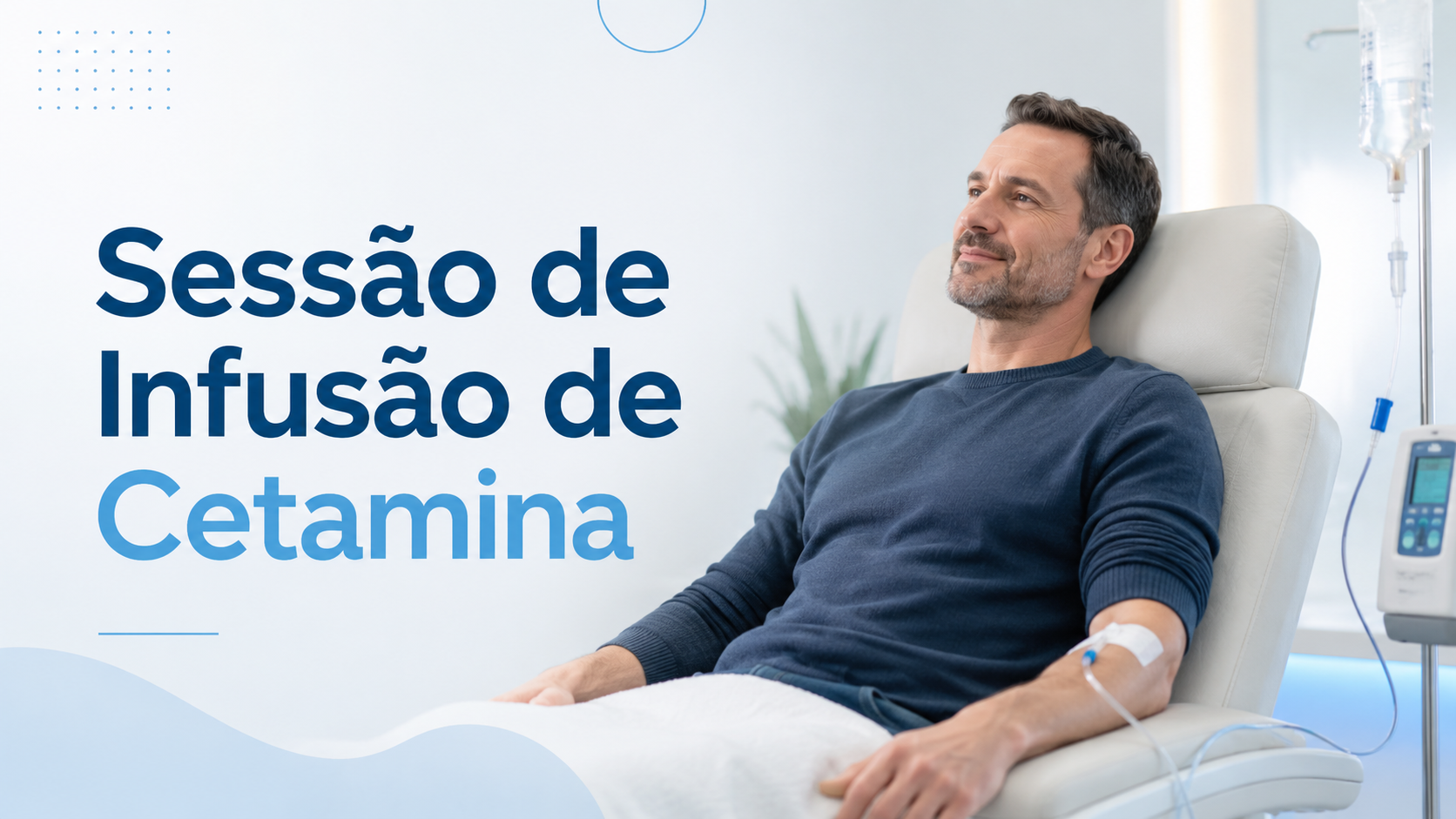 Tratamento com Cetamina: O que o Paciente Sente Durante a Infusão?