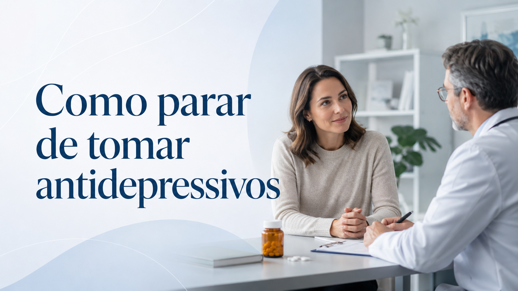 Desmame de Antidepressivos: Protocolo Médico de Descontinuação
