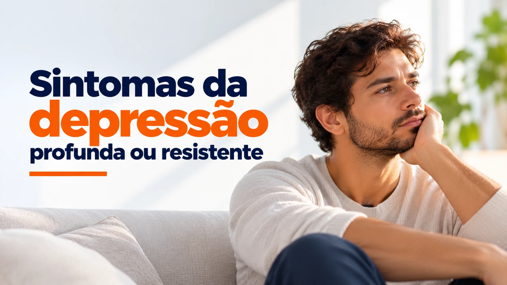 Principais sintomas da depressão profunda